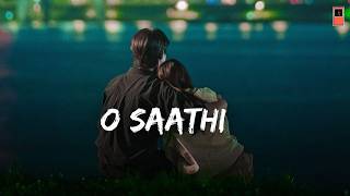 O Saathi Song Atif Aslam Lyrics Translation Movie Anil Kapoor Arijit Singh Series Song