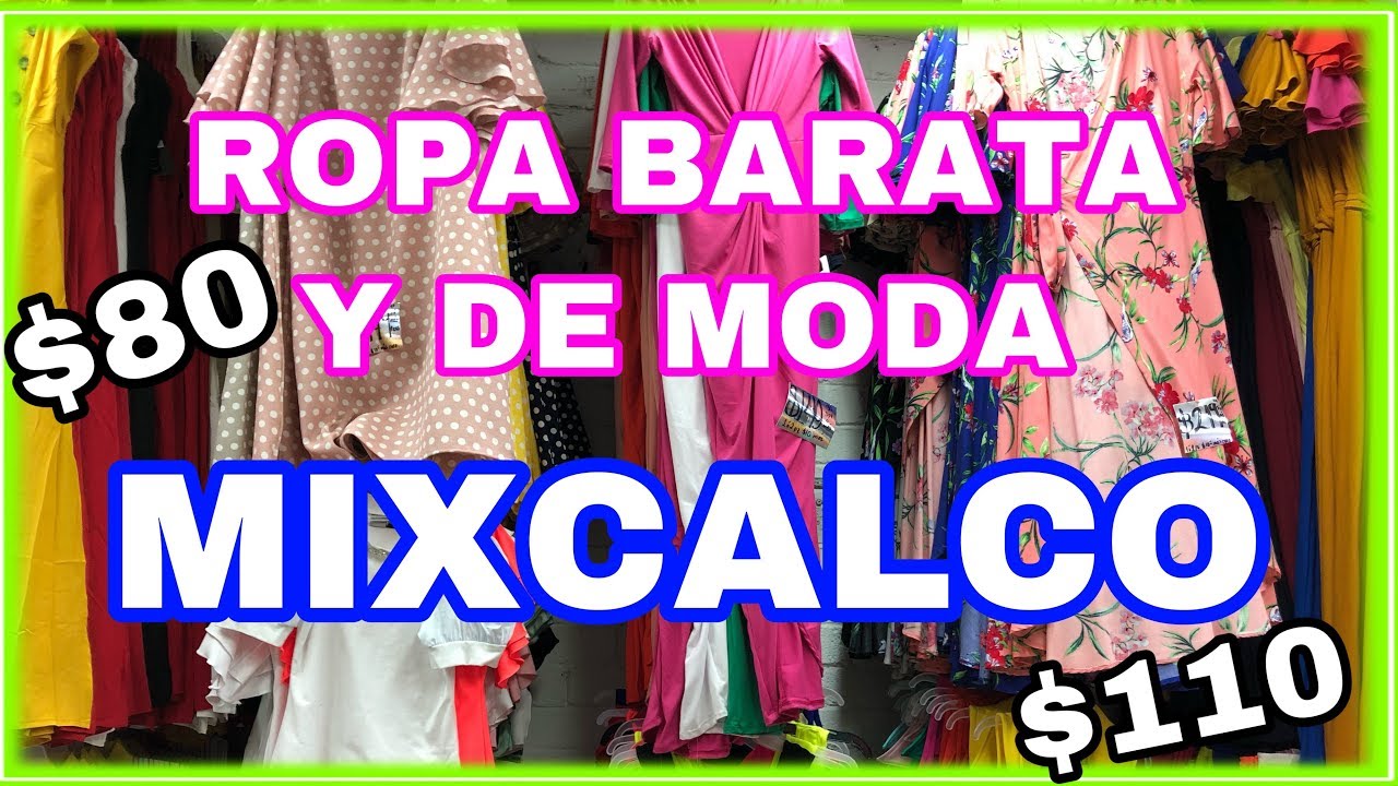 ROPA BARATA Y DE MODA EN MIXCALCO CDMX / PARA QUE INICIES TU NEGOCIO -  YouTube