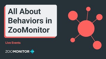 Overview of Behaviors in ZooMonitor