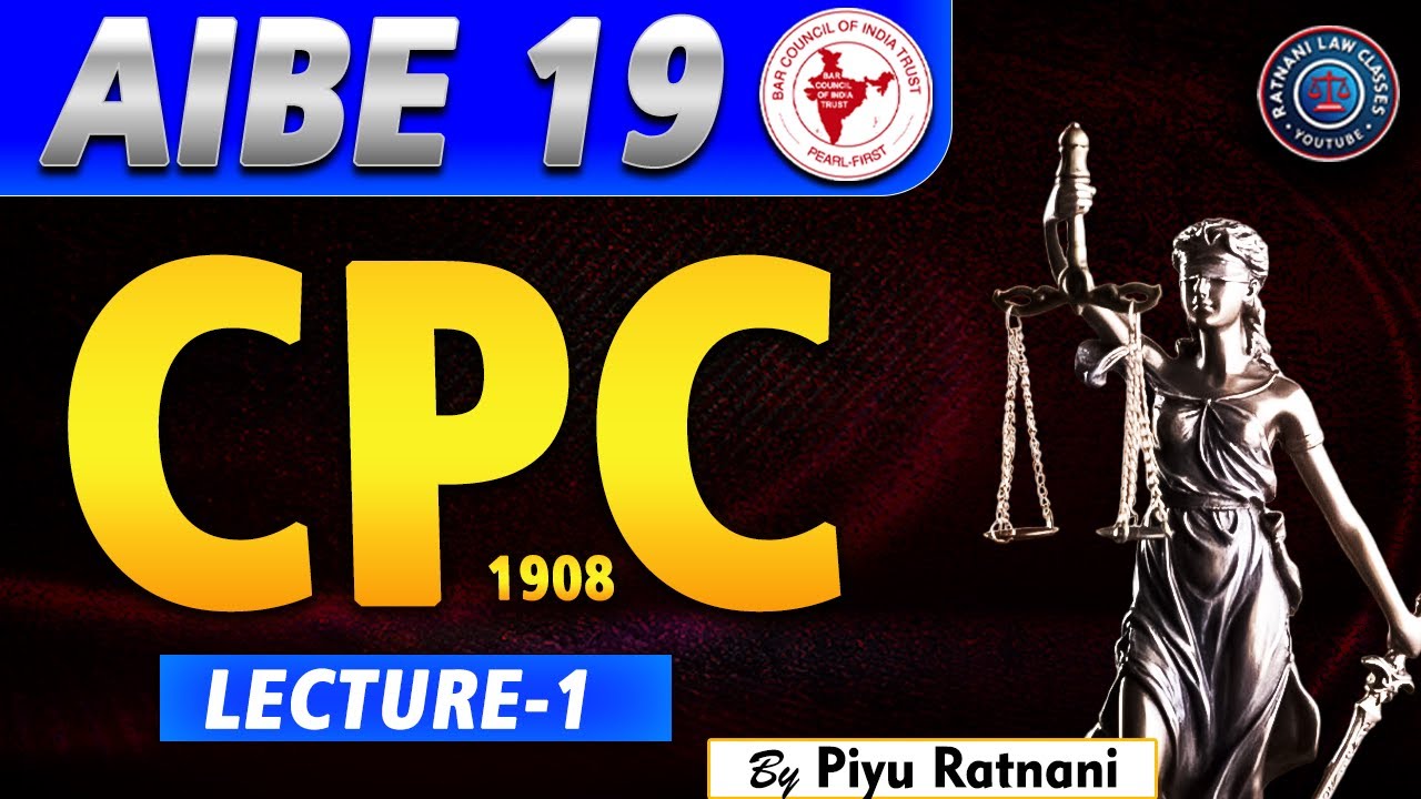 AIBE 19 Preparation | Civil Procedure Act,1908 | CPC for AIBE 19 | Easy Explaination | CPC Lecture
