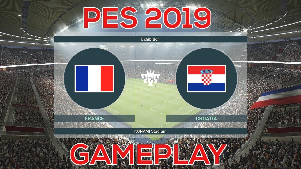 PES 2019 Gameplay - France vs Croatia (SUPERSTAR DIFFICULTY)
