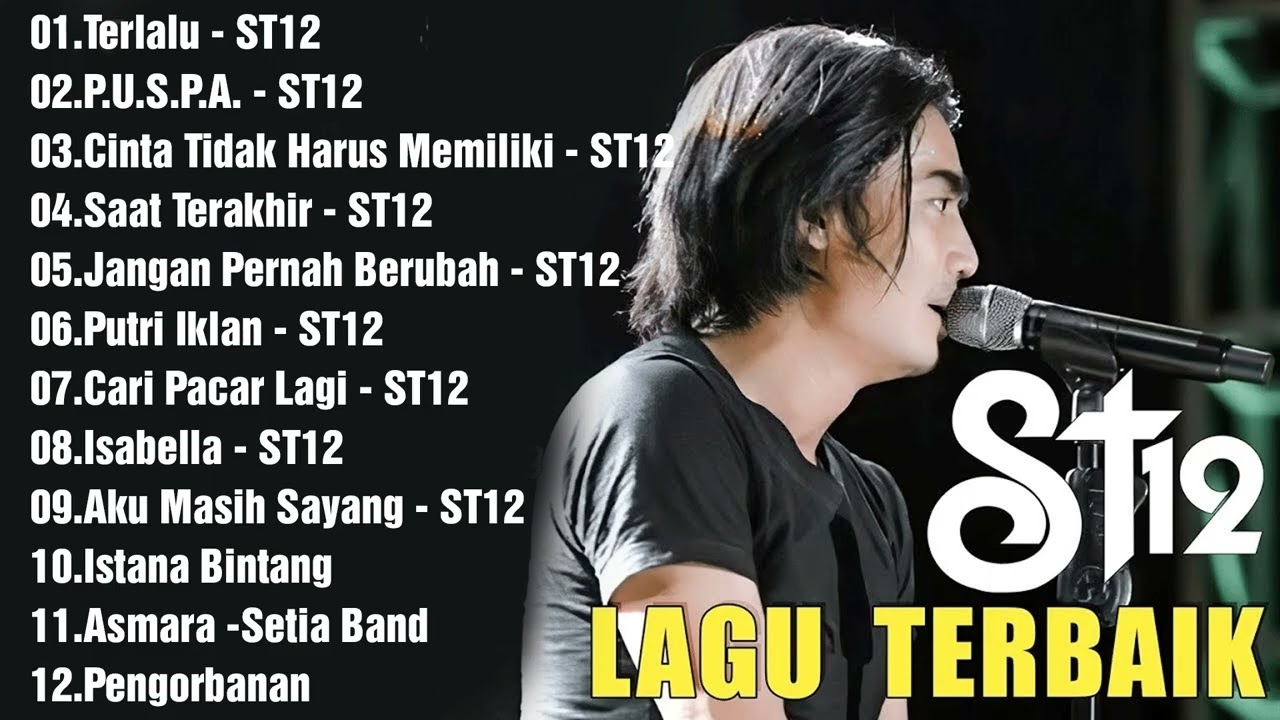 LAGU-LAGU TERBAIK ST12 X SETIA BAND