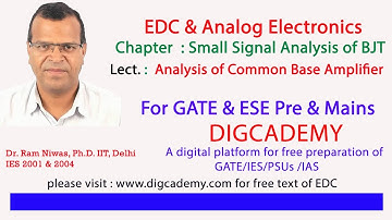 EDC & Analog Electronics Chap 8  BJT small signal analysis L12 Common Base Amplifier