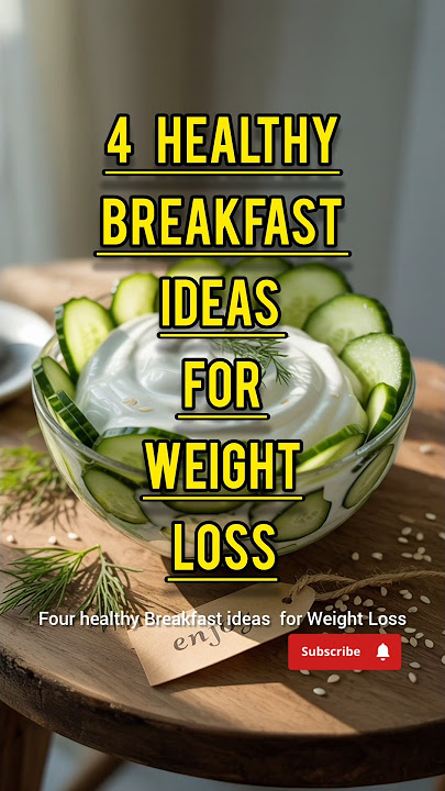 4 ide sarapan sehat untuk menurunkan berat badan #sehat #penurunanberatbadan #celanapendek #keseh...