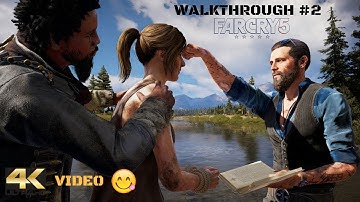 FAR CRY 5 Gameplay Walkthrough Part 2 [4K ULTRAHDR Xbox One X] - No Commentary