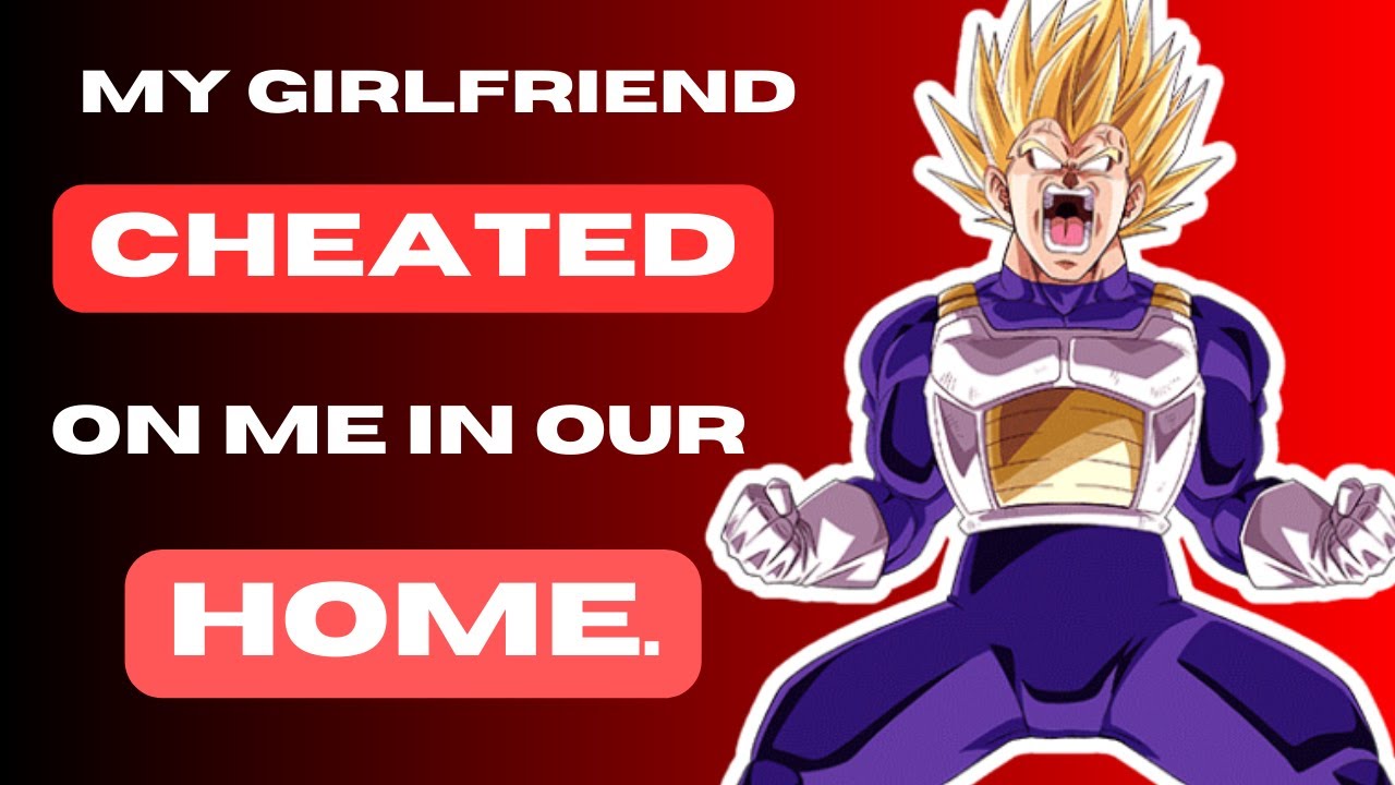 my-gf-cheated-on-me-in-our-home-r-trueoffmychest-youtube