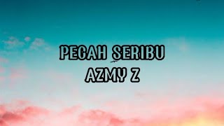 Pecah Seribu DJ Dangdut cover Azmy Z Lirik #azmyz #lagusunda #laguviral #lyrics