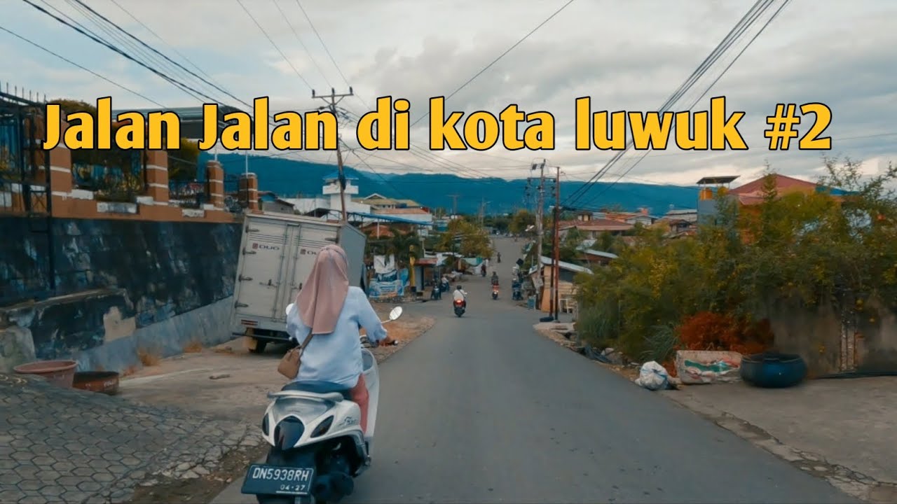 jalan jalan di kota luwuk # 2