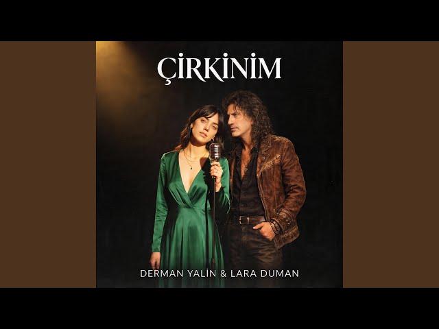 Çirkinim