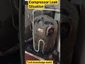 ac compressor leak problem #ac #compressor #leak #shortvideo #tips