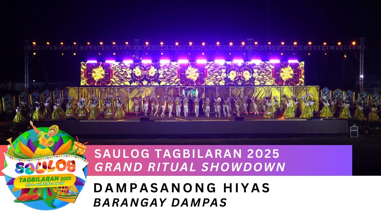 SAULOG TAGBILARAN 2025 (Ritual Showdown) - Dampasanong Hiyas