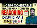 CRPF Constable, Tradesman, Driver Reasoning Marathon | Calendar One Shot #2 | Reasoning By Manoj Sir