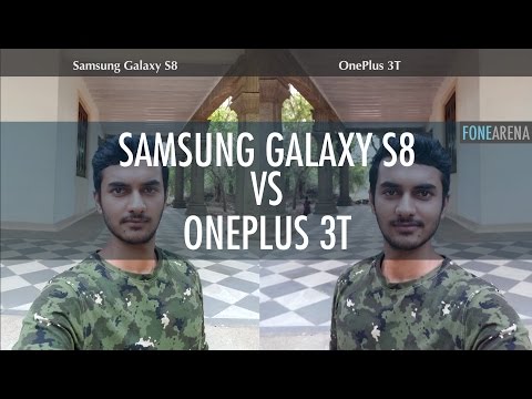 Samsung Galaxy S8 vs OnePlus 3T Camera Comparison