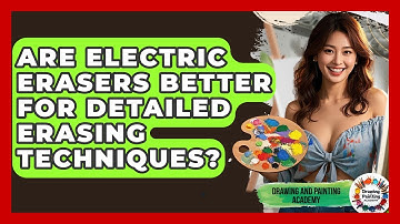 Are Electric Erasers Better For Detailed Erasing Techniques? - Drawing and Painting Academy