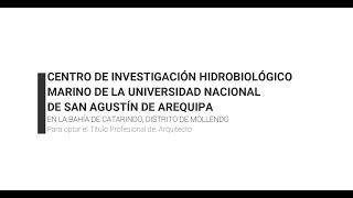 “Centro de investigación hidrobiológico marino de la UNSA de Arequipa, en la bahía de Catarindo”