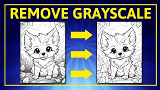 Remove Grayscale CRAZY FAST From Midjourney Coloring Pages for KDP