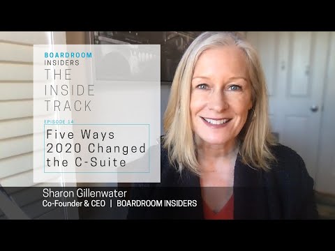 The Inside Track14: Five Ways 2020 Changed the C-Suite
