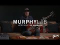 Gibson murphy lab artist series  joe bonamassa ragit aux guitares vieillies