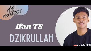Download Lagu DZIKRULLAH - Mevlan Kutushi (cover) by Ifan TS MP3