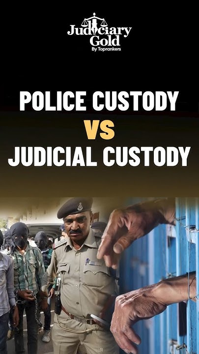 Police Custody Vs Judicial Custody What s The Difference YouTube difference-between-confession-and-extra-judicial-confession-youtube