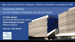 Clostridium difficile : la vraie maladie émergente qui tue en France