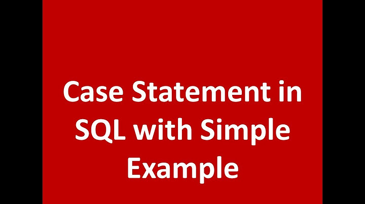 Case Statement in SQL server