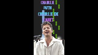 Charlie Puth - Charlie Be Quiet - Piano Lesson