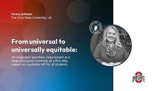 From universal to universally equitable - Teresa Johnson, Ohio State University