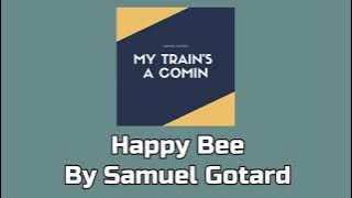 Happy Bee By Samuel Gotard   Re Uploaded