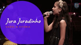 Jura Juradinho - Carol & Vitoria (Cover) - [Audição EMPM 2019] (Aprenda como cantar e tocar)