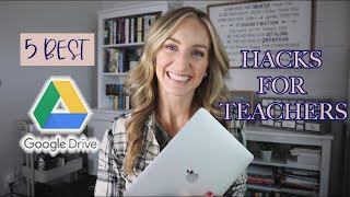 5 Best Google Drive Hacks For Teachers | Organization Tutorial