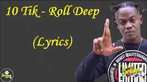 10tik Roll Deep (official lyrics video ) some man too easy fi switch dog @10Tik