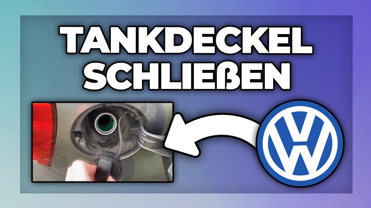 Golf 5 Zündschlüssel Lässt Sich Nicht Drehen VW Tankdeckel schließt nicht - Deckel richtig öffnen (Polo, Tiguan, T6