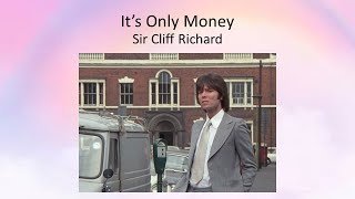 It&#39;s Only Money - Sir Cliff Richard