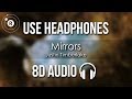 Justin Timberlake - Mirrors (8D AUDIO)