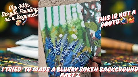 Beautiful Flower Painting with a Blurry Bokeh Background / Acrylic Painting / How to Paint #artwork