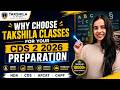 WHY CHOOSE TAKSHILA CLASSES FOR YOUR CDS 2 2026 PREPARATION?