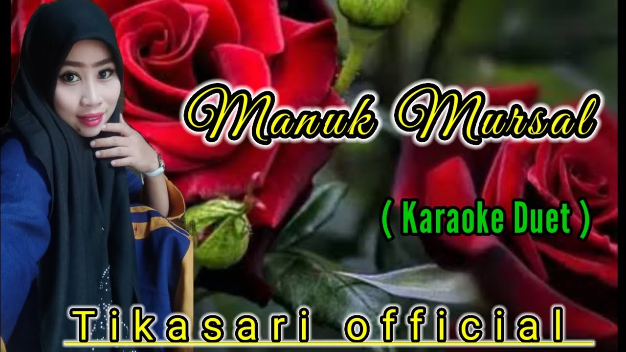 Manuk Mursal Karaoke Duet Tikasari official Karaoke Campursari