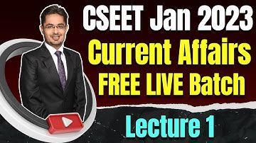 FREE CSEET Current Affairs LIVE Batch for Jan 2023 | FREE CSEET Current Affairs Online Classes 2023