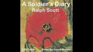 A Soldier's Diary by Ralph Scott read by David Wales | Full Audio Book
