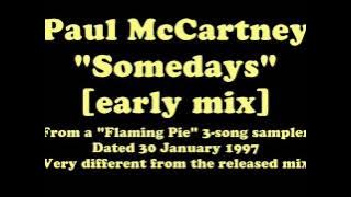 Paul McCartney - 'Somedays' [early mix from a 3-song sampler 30-1-1997]