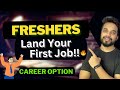 CAREER as FRESHER | How to get your first job as fresher? Step by Step Guide |  | MPrashant