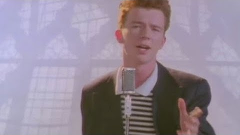Click this video to get RICK ROLLED!