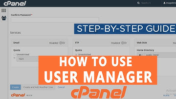 How to Use cPanel  User Manager?