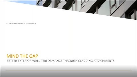 WEBINAR - Mind the Gap: Better exterior wall performance through cladding attachments