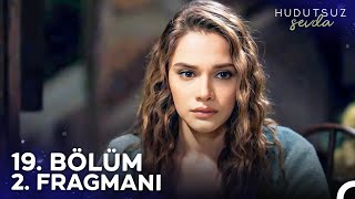 Hudutsuz Sevda 19. Bölüm 2. Fragmanı | Uslan Be Halil İbrahim...