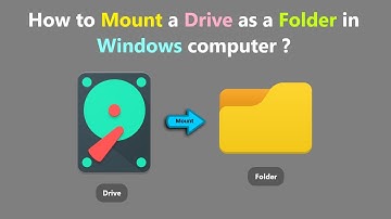 How to Mount a Drive as a Folder in Windows computer ?