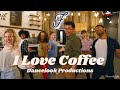 I Love Coffee | Dancelook Productions | Foxtail Coffee