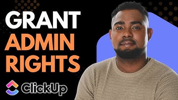 How to Grant Someone Admin Rights on ClickUp | Manage Roles & Permissions Easily