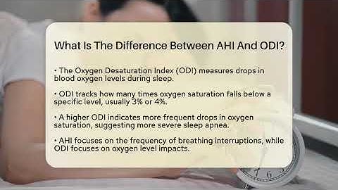 What Is The Difference Between AHI And ODI? - Sleep Apnea Support Network